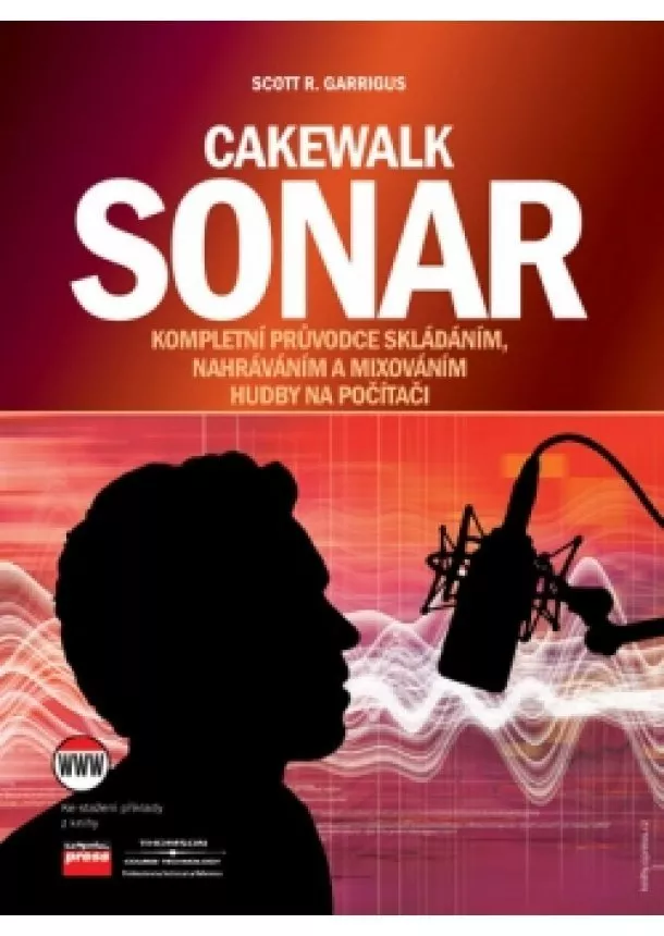 Scott R. Garrigus - Cakewalk Sonar