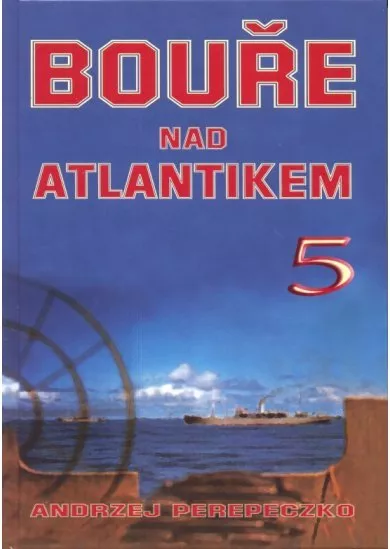 Bouře nad Atlantikem 5