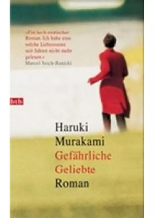 Haruki Murakami - Gefährliche Geliebte