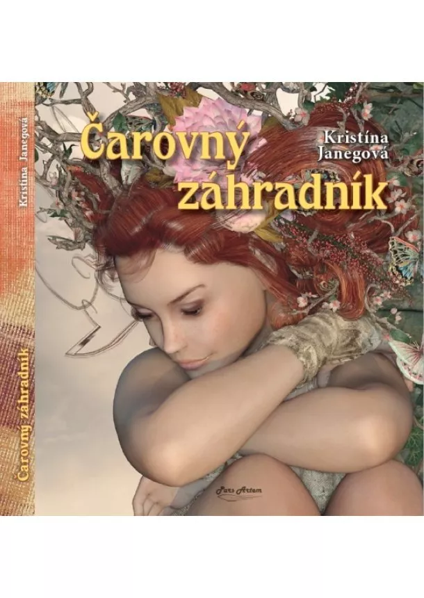 Kristína Janegová - Čarovný záhradník