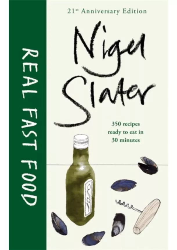 Nigel Slater - Real Fast Food (R/I)