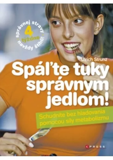 Spáľte tuky správnym jedlom!