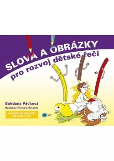 Slova a obrázky pro rozvoj dětské řeči