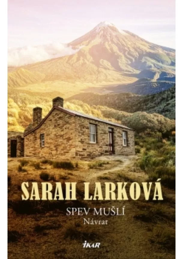 Sarah Larková - Spev mušlí – Návrat