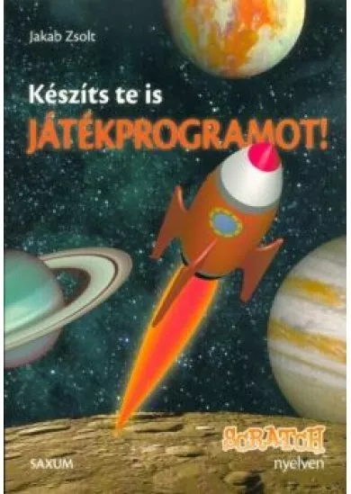 Készíts te is játékprogramot! - Scratch nyelven