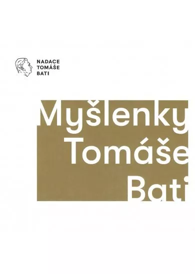 Myšlenky Tomáše Bati