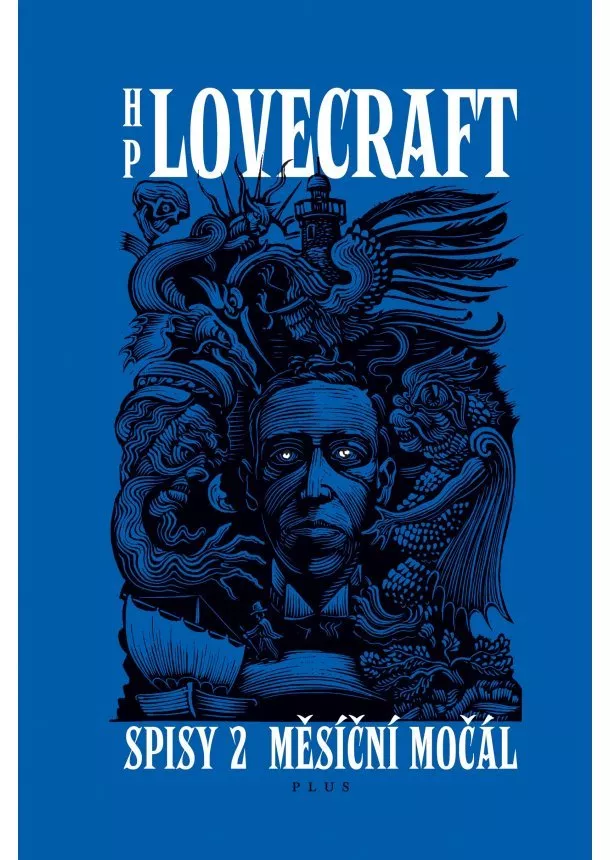 Ondřej Müller, Howard P. Lovecraft, Fritz Leiber - Měsíční močál. Příběhy a sny z let 1921-1925