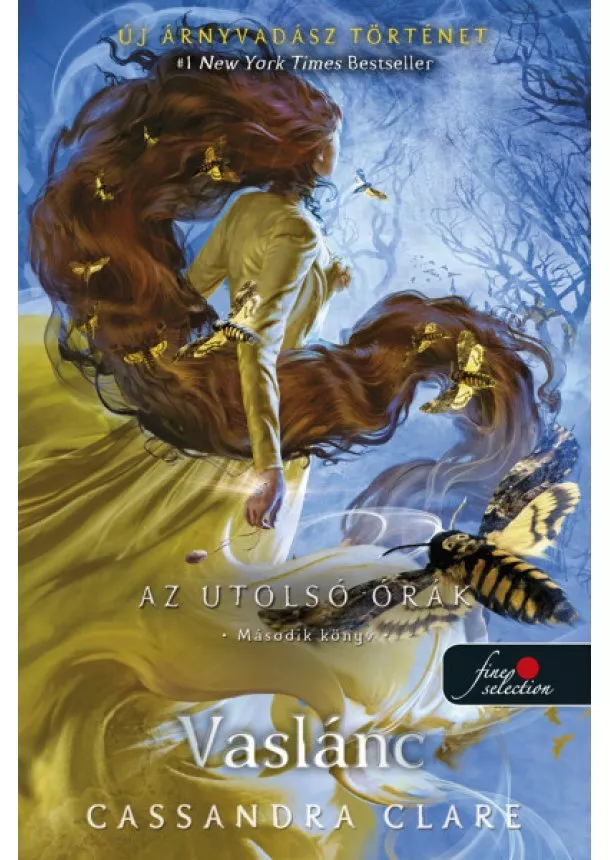 Cassandra Clare - Vaslánc - Az utolsó órák 2. (kemény)