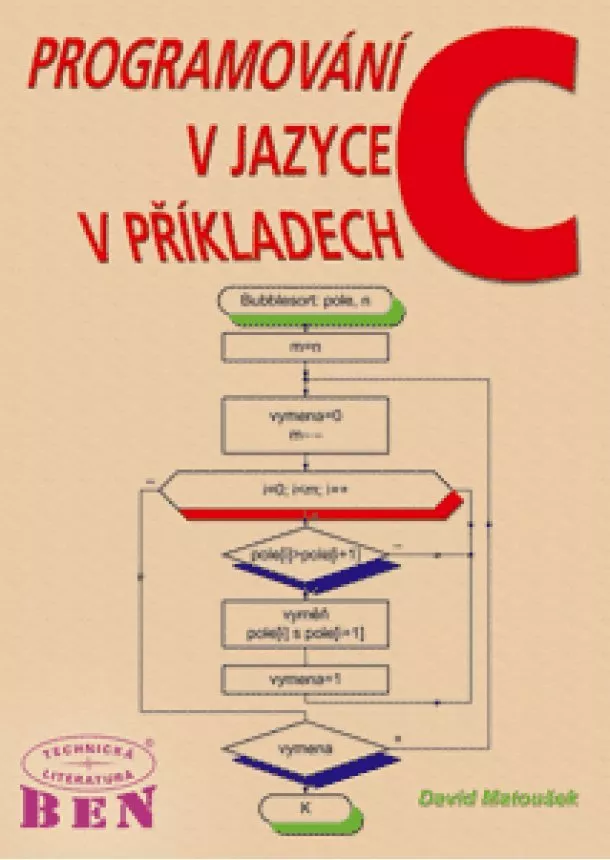 David Matoušek - Programování v jazyce C v příkladech