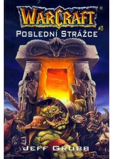 WarCraft - Poslední strážce