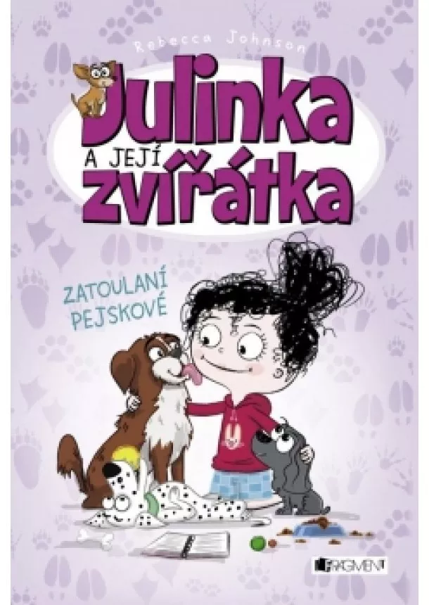 Rebecca Johnson - Julinka a její zvířátka – Zatoulaní pejskové