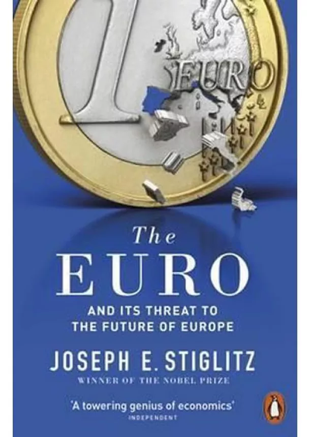 Joseph Stiglitz - The Euro