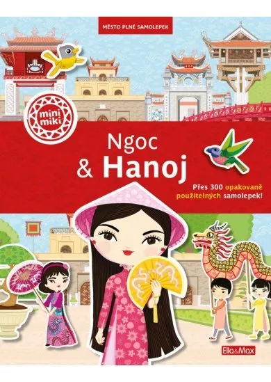 Ngoc & Hanoj - Město plné samolepek