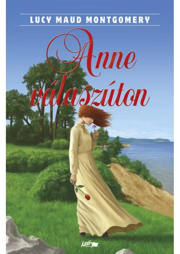 Lucy Maud Montgomery - Anne válaszúton