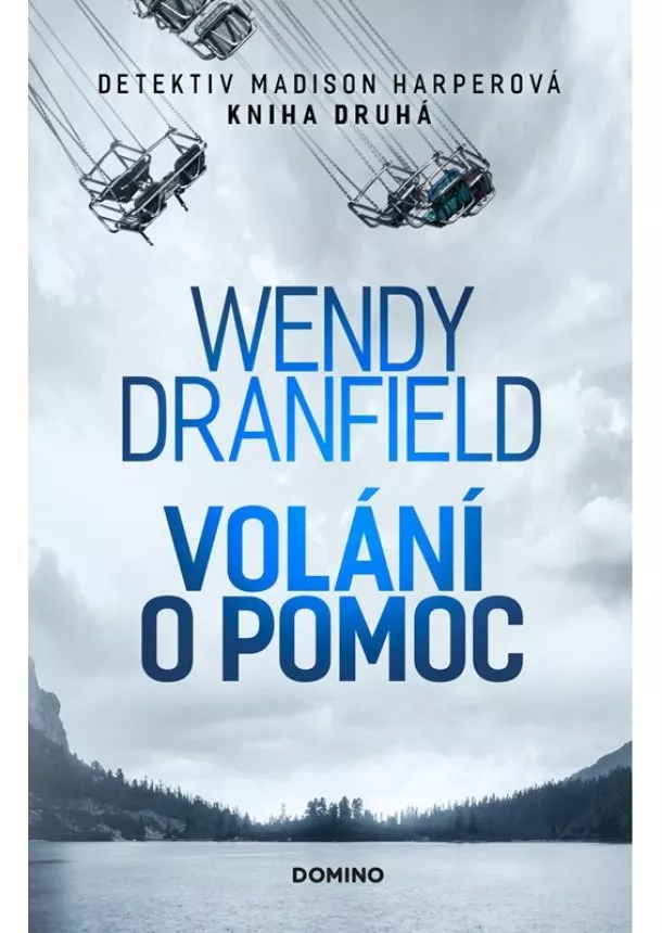 Wendy Dranfield - Volání o pomoc