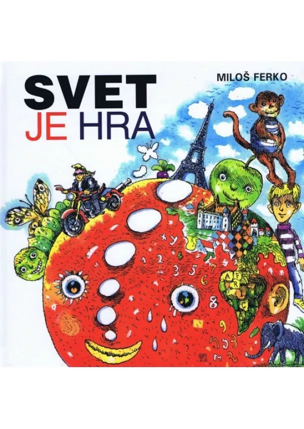 Miloš Ferko - Svet je hra