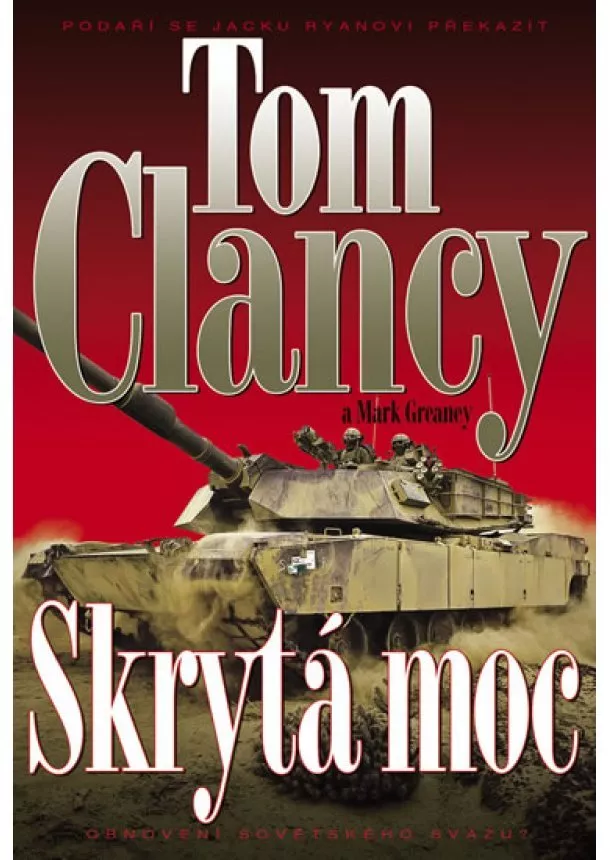 Tom Clancy, Mark Greaney - Skrytá moc