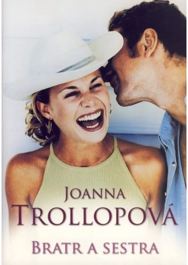 Joanna Trollopová - Bratr a sestra