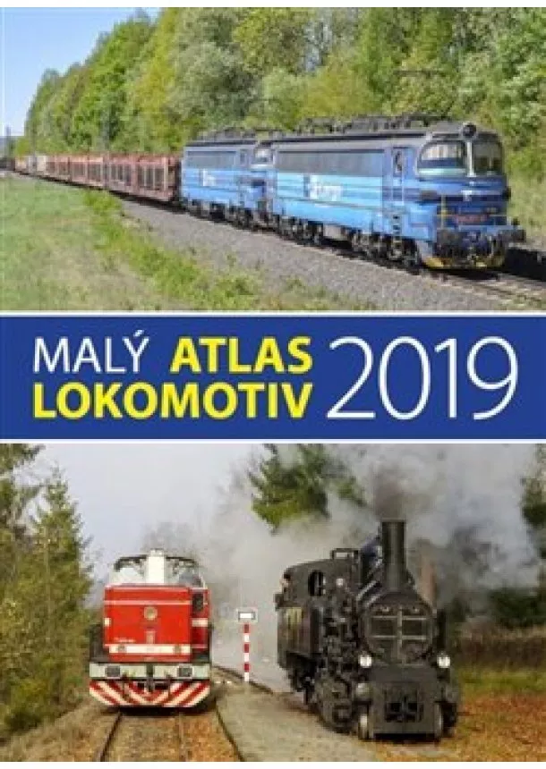 kolektiv - Malý atlas lokomotiv 2019