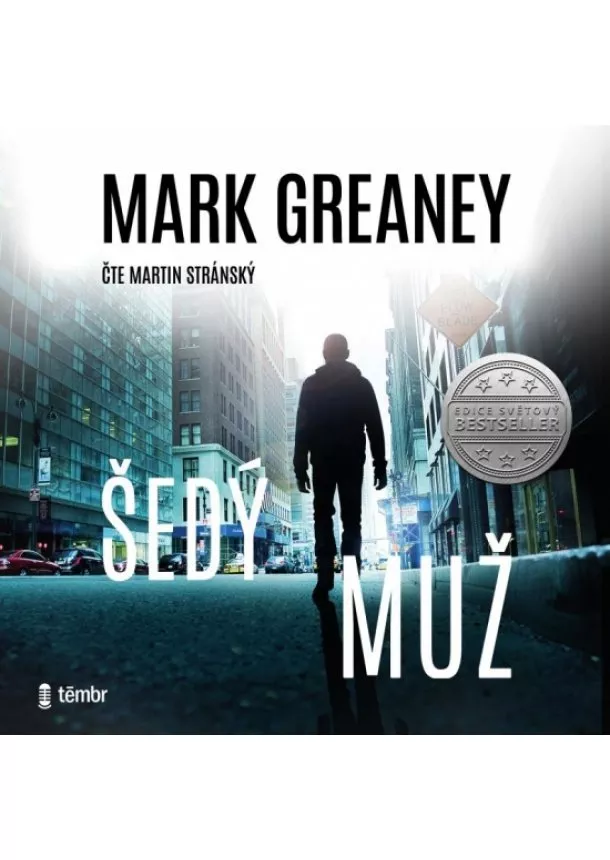 Greaney Mark, EUROMEDIA GROUP - Greaney Mark:  Šedý Muž 1: Šedý Muž / Audiokniha / Mp3-Cd