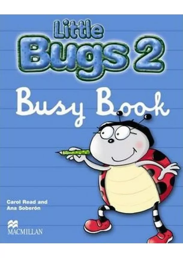 Carol Read - Little Bugs 2: Busy Book