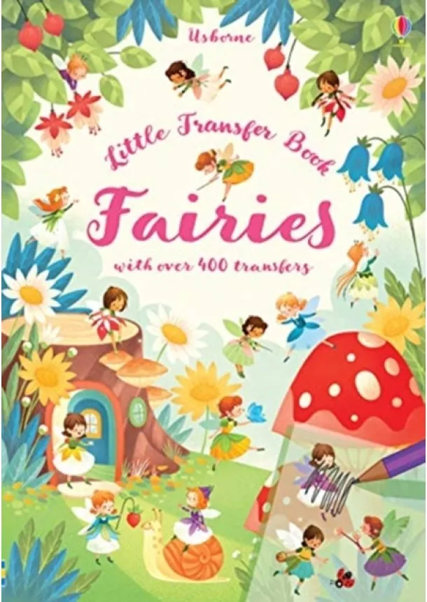 Abigail Wheatley - Little Transfer Book: Fairies