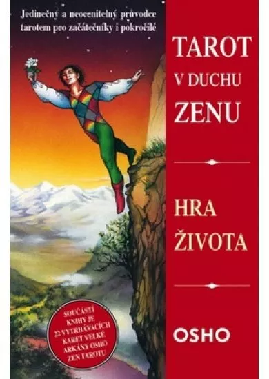 Hra života: Tarot v duchu Zenu