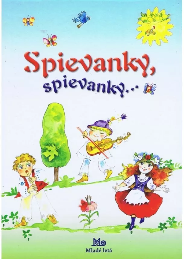 Kolektív - Spievanky, spievanky ...