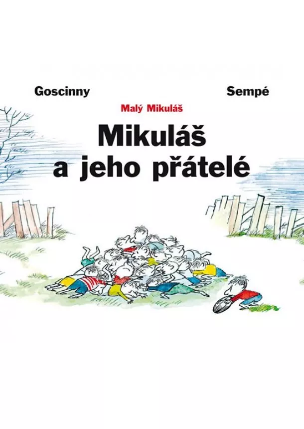 Jean-Jacques Goscinny René&Sempé - Mikuláš a jeho přátelé