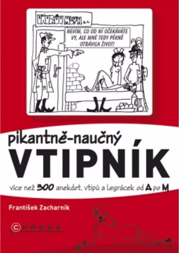 František Zacharník - Pikantně - naučný vtipník