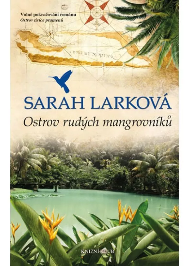 Sarah Larková - Karibská sága 2: Ostrov rudých mangrov.