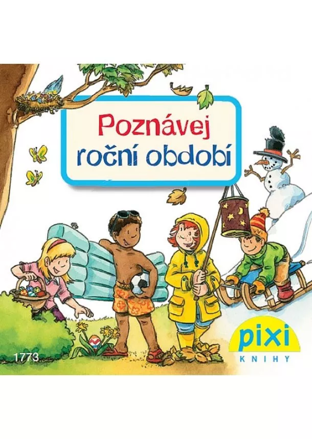 Petra Klose - Poznávej roční období - Poznávej svůj svět