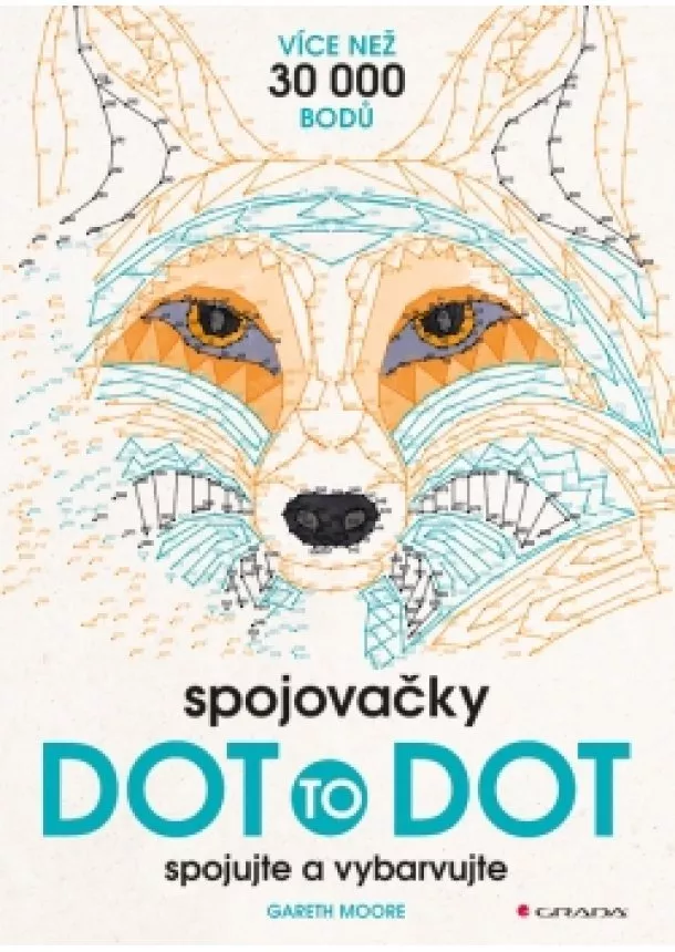 Gareth Moore - Spojovačky Dot to dot - spojujte a vybarvujte