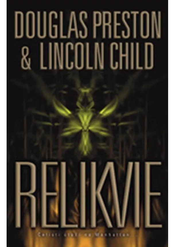 Douglas Preston, Lincoln Child - Relikvie - 2.vydání