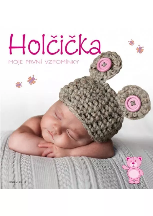 Elle Mendenhall - Holčička: Moje první vzpomínky - 2.vydání