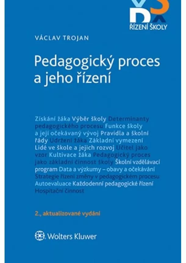 Václav Trojan - Pedagogický proces a jeho řízení