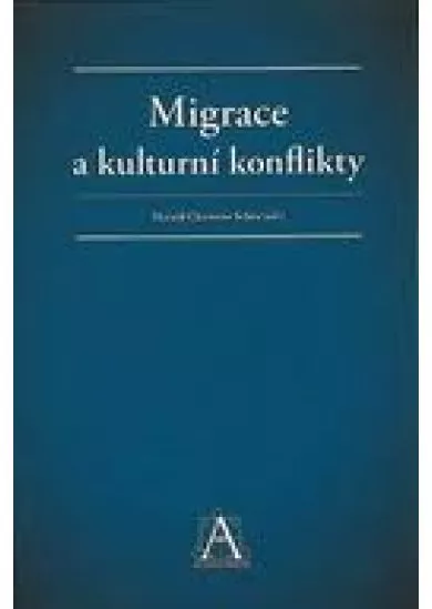 Migrace a kulturní konflikty