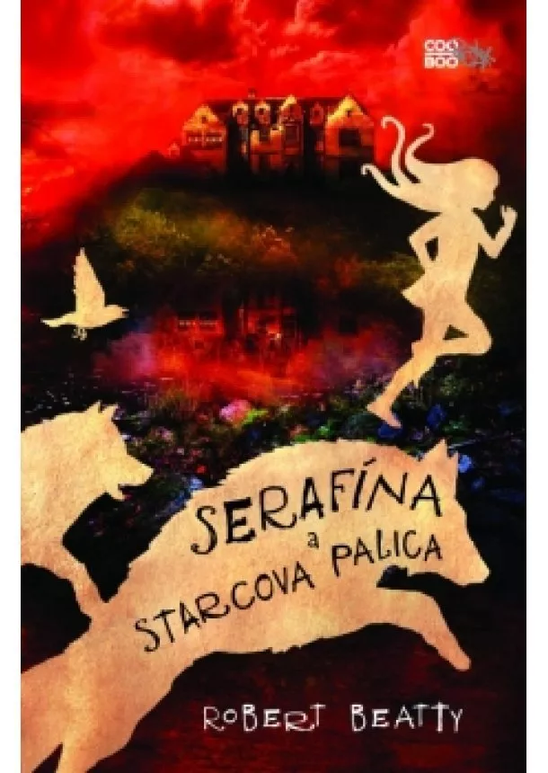 Robert Beatty - Serafína a starcova palica