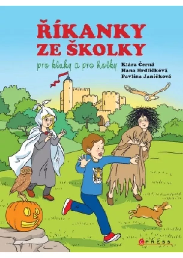 Hana Hrdličková, Klára Černá, Pavlína Janíčková - Říkanky ze školky pro kluky a pro holky