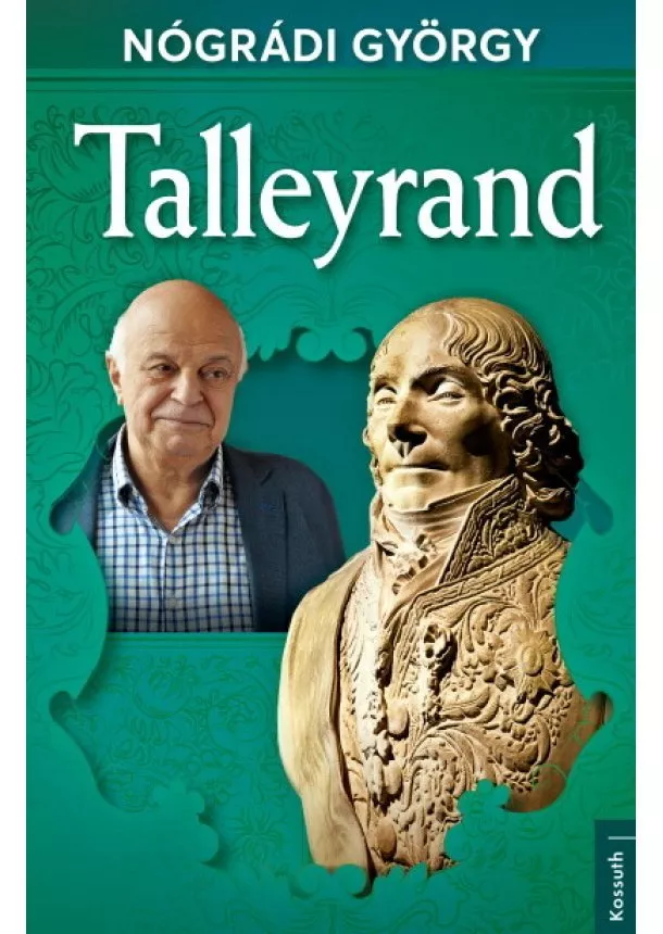 Nógrádi György - Talleyrand