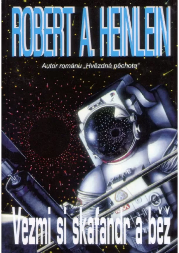 Heinlein A. Robert - Vezmi si skafander a běž