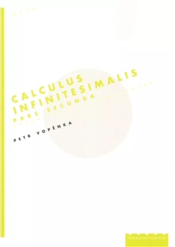 Petr Vopěnka - Calculus infinitesimalis - Pars secunda