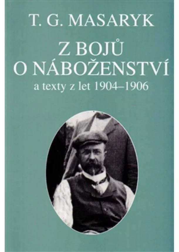 Tomáš Garrigue Masaryk, Michal Topor - Z bojů o náboženství - 26. spis TGM