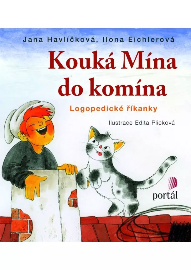 Jana Havlíčková, Ilona Eichlerová - Kouká mína do komína - Logopedické říkanky