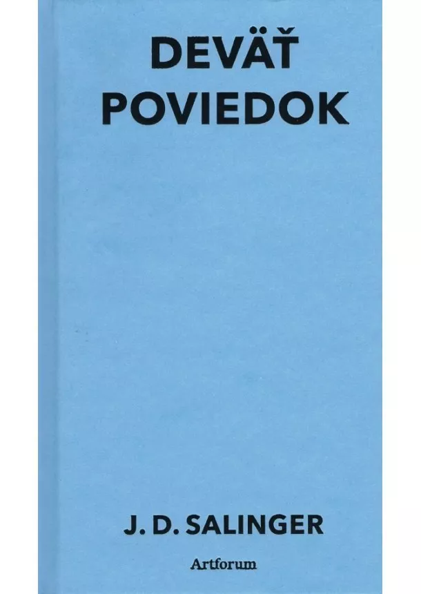 Jerome David Salinger - Deväť poviedok