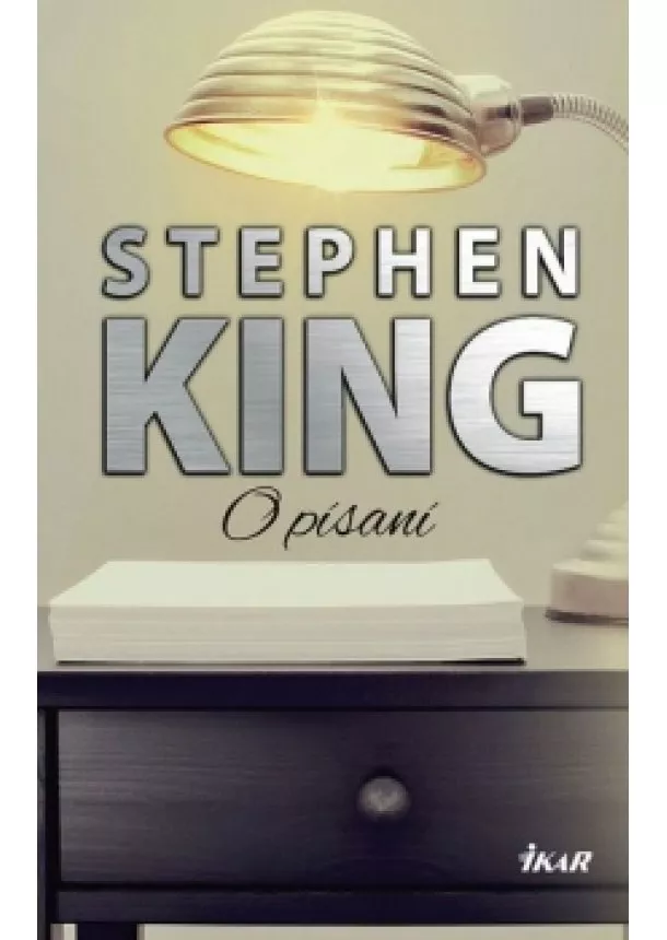 Stephen King - O písaní