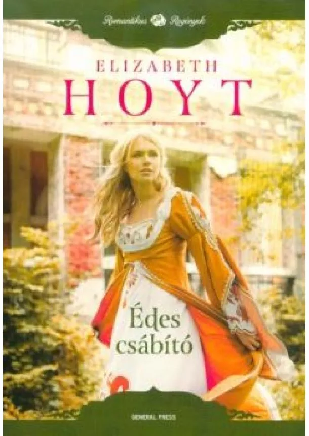 Elizabeth Hoyt - Édes csábító /Romantikus regények