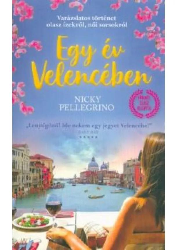 Nicky Pellegrino - Egy év Velencében