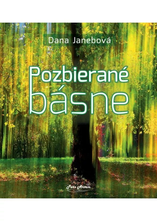 Dana Janebová - Pozbierané básne