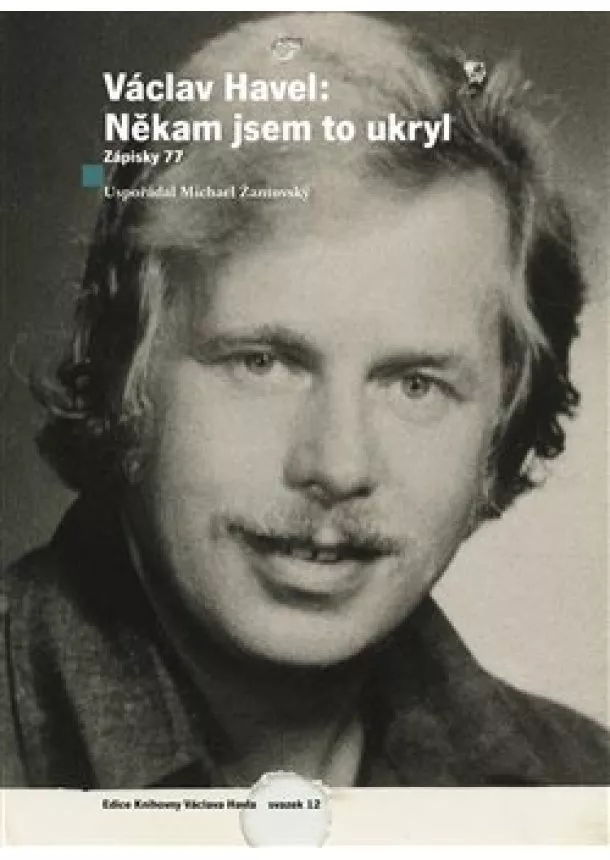 Václav Havel, Michael Žantovský - Václav Havel: Někam jsem to ukryl